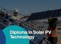 DIPLOMA IN SOLAR ENERGY TECHNICIAN